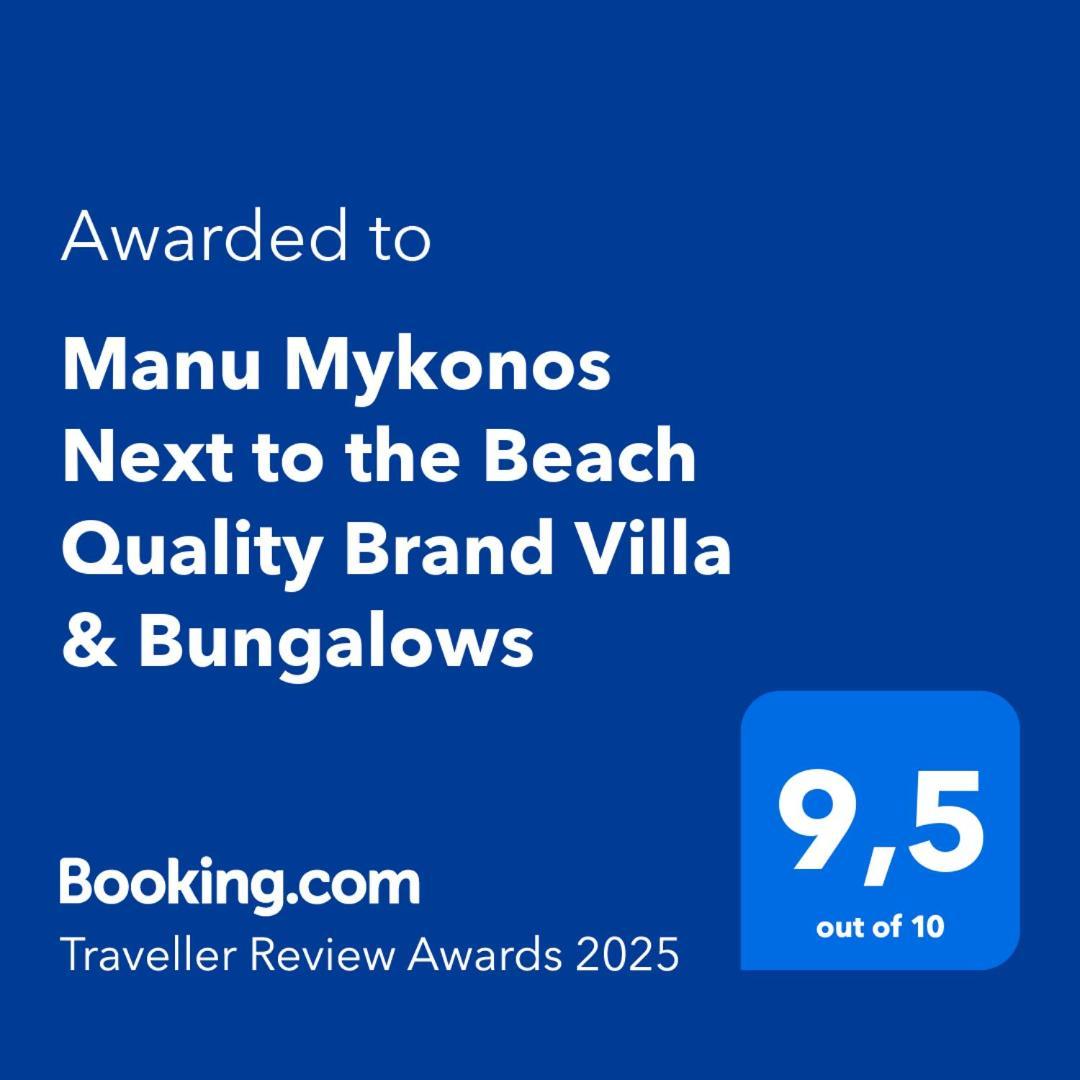 Manu Mykonos Next To The Beach Quality Brand Villa & Bungalows Mykonos Town Eksteriør billede